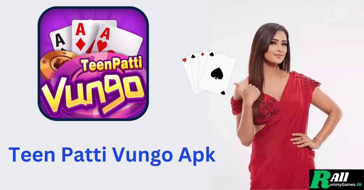 Teen Patti Vungo Apk